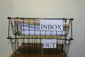 Tip 57. Have an Inbox on one side of your desk and an Outbox on the other.